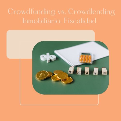 Crowdfunding vs. Crowdlending Inmobiliario